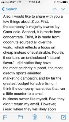 One small piece of a long and pretentious email from the owner in an attempt to steer me from my preferred brand of coconut h20.