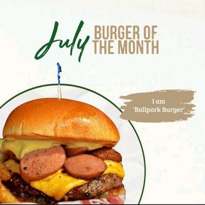 July's burger of the month.