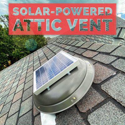 Solar-powered attic vents allow your home to stay cooler in the summer & your home warmer in the winter!