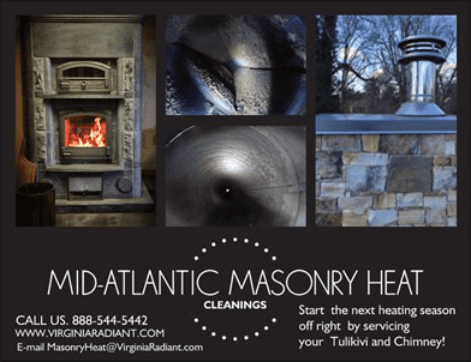 We sweep Chimneys and Tulikivi Masonry Heater Fireplace.