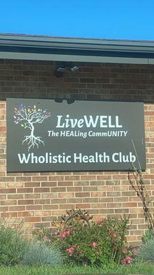 Operating out of LiveWELL: The Healing Community