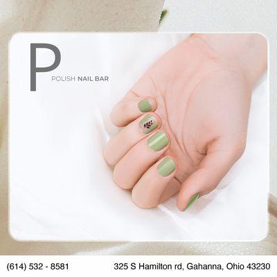 Polish Nail Bar is your go-to destination for fabulous nails! Come see us!