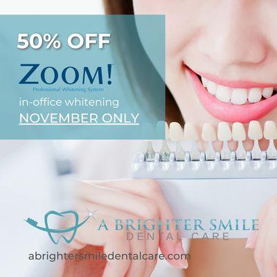 Call to schedule your complimentary consultation and discounted ZOOM! in-office whitening appointment! NOVEMBER ONLY!