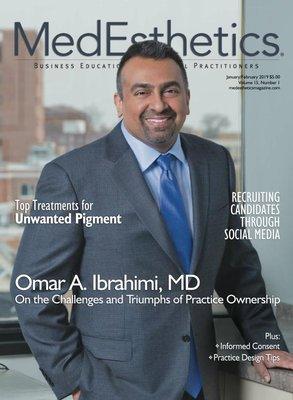 Dr. Omar Ibrahimi on the cover of MedEsthetics Magazine for their Jan/Feb 2019 issue