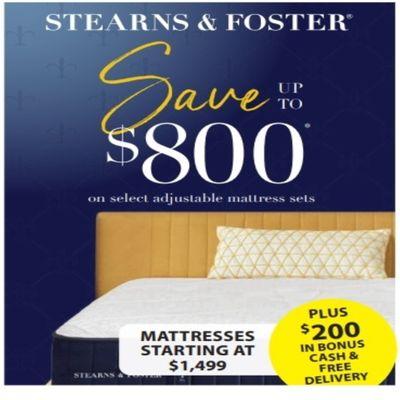 Stearns & Foster - Save Up To $800 Plus $200 Bonus Cash. Free Delivery and 0% financing also available.