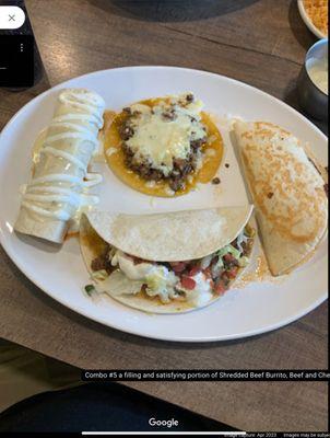 Combo #5 Very Filling for one person. Burrito, soft taco, quesadilla and tostada