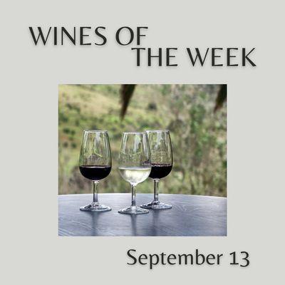 Wines of The Week, Sept 13: https://www.raesplacefinewine.com/wines-of-the-week