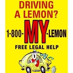 Driving a Lemon?  Call 1-800-MY-LEMON for free help.