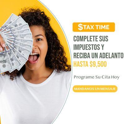 Presente su solicitud y reciba pagos de hasta $9,500 con un anticipo de reembolso. Debe solicitar y calificar para este servicio.