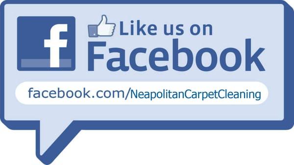 "Like" us on Facebook! www.facebook.com/neapolitancarpetcleaning.com