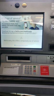 When the atm prompted for my card, it immediately said that the ATM is temporarily out of service. It would not eject my card back.