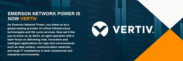 Emerson Network Power is now Vertiv