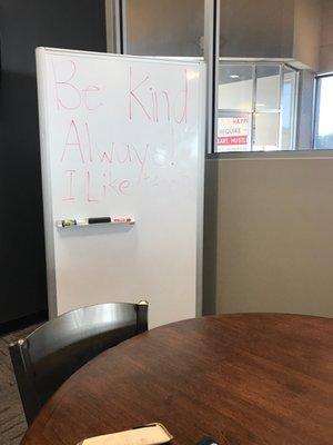 If you have a meeting there, there's a nice conference table and a white board