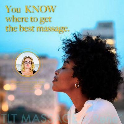 You'll find TLT MASSAGE by Rene™ now in Washington State. Seasonally in Myrtle Beach, SC. Information at http://tltmassagebyrene.com.