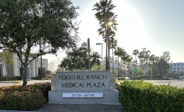 We are located in the Foothill Ranch Medical Plaza