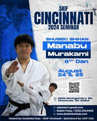 Come and join us on Aug 24 & 25 for the 2024 SKIF Cincinnati Seminar, with Shuseki Shihan Manabu Murakami.