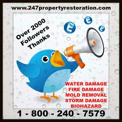 24/7  Property Restoration, Over 2000 Twitter Followers, The water damage Restoration Experts