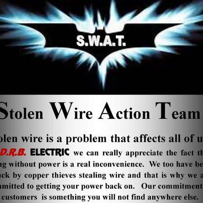 S.W.A.T.   (Stolen Wire Action Team)
call us 24/7 to get up and running again.
505-877-8500