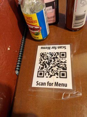 QR code for the menu. You can also ask for a physical menu if the QR code doesn't work.