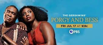 Great Performances. Porgy & Bess. PBS. 07/2020.