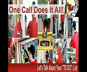 "One Call Does it All!"