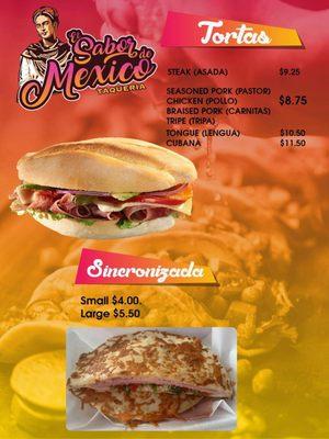 Menu 2 Tortas (sandwiches): Steak, Al Pastor, Chicken, Carnitas, Tripe, Tongue, Cubana Sincronizada (ham quesadilla)