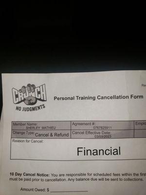 ,i canceled  my personal  trainer  session 20 day prior  2 weeks  later  they  took  282$ ,  I WANT MY MONEY BACK