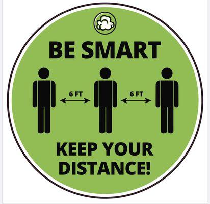 You'll see these little signs all over our stores now!  Be safe and keep your distance!