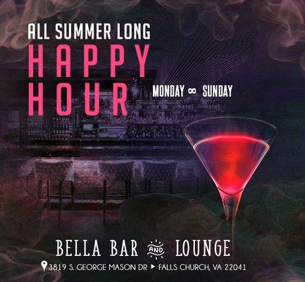 Daily Happy Hour: Monday - Sunday, 12pm thru 9pm. Half-Off Specials: After 9pm (Wed. & Sun.)