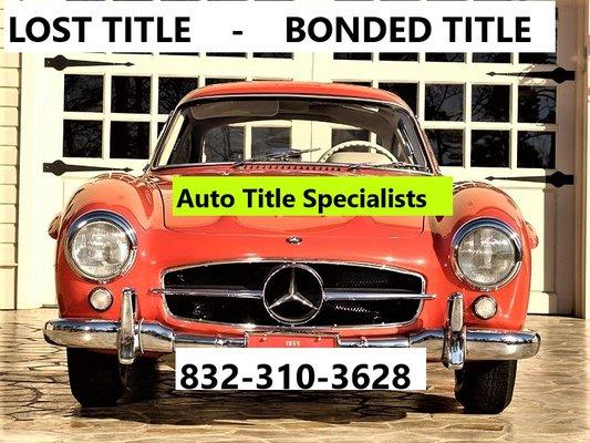 ANY AUTO TITLE PROBLEMS 832-310-3628