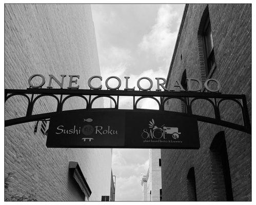 Welcome to ONE COLORADO. #OldTownPasadena #BnWPhoto