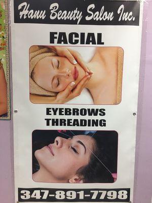 We have a large selection of facials and eyebrow styling. We offer herbal, gold, and diamond facials.