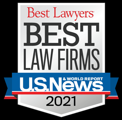 Ranked in the 2021 U.S. News - Best Lawyers® "Best Law Firms" rankings