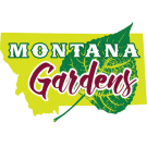 B's Montana Gardens