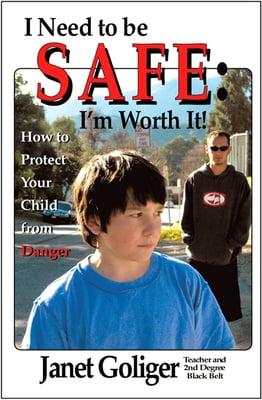 I need to be SAFE:  Im worth it! Reading level for grades 4 and up and a parent guide