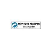 Troy Video Transfers