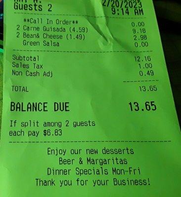 4.59 for a carne guisada tacos menu shows 3.29. An outrageous increase of 1.30. Total price for one carne guisada taco without cheese 4.97.