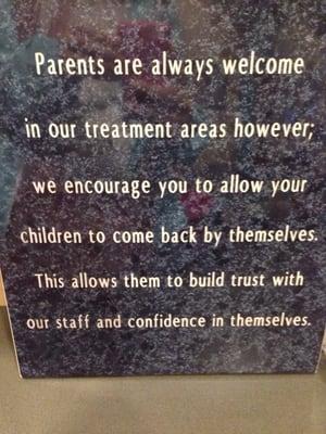 Patients encouraged to come to treatment areas alone, but many parents do go back with their kids.