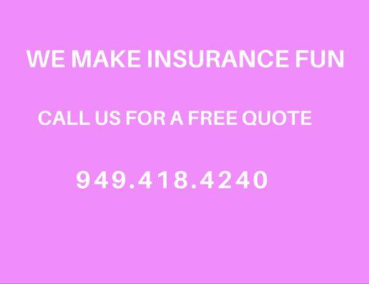 We Make insurance fun