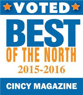 Voted best of the North in Cincy Magazine 2014-2016