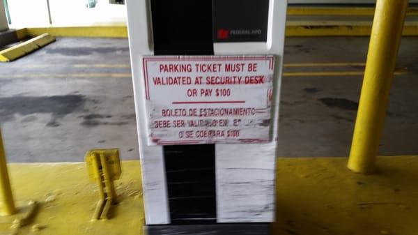 Take your parking ticket and get it validated, to beat their scam of charging you $100 for parking.