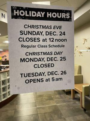 Holiday hours.