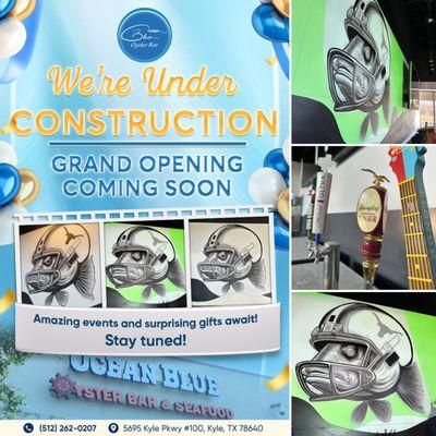 WE'RE UNDER CONSTRUCTION 
 GRAND OPENING - COMING SOON 

 Ocean Blue Oyster Bar is Almost Here!