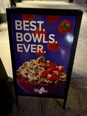 "Best Bowls Ever" sign is actually true! :)