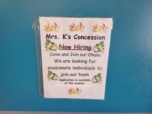 Need a job? Mrs. K's Concession is looking for workers.