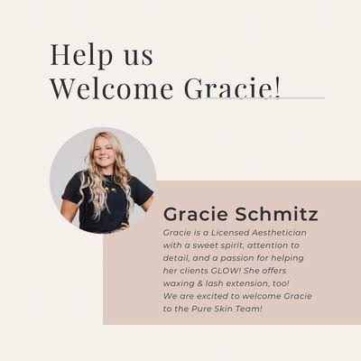 Welcome, Gracie Schmitz, Licensed Aesthetician, to the Pure Skin Team!