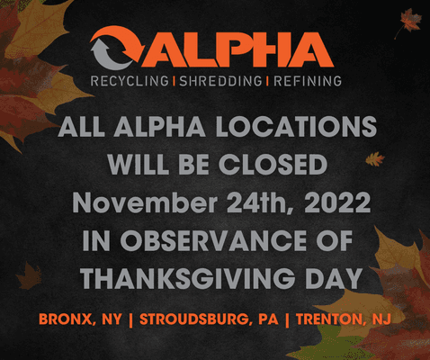 HAPPY THANKSGIVING!

We will resume business on Friday, November 25th, 2022 at 8AM.