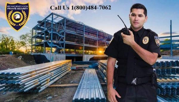 West Coast Security & Patrol offers 24-7 hour construction site security. For more information call 1(800) 484-7062.