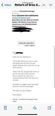 Response from Intimissimi customer service denying order was purchased from their website. Refusing return/exchange or refund.