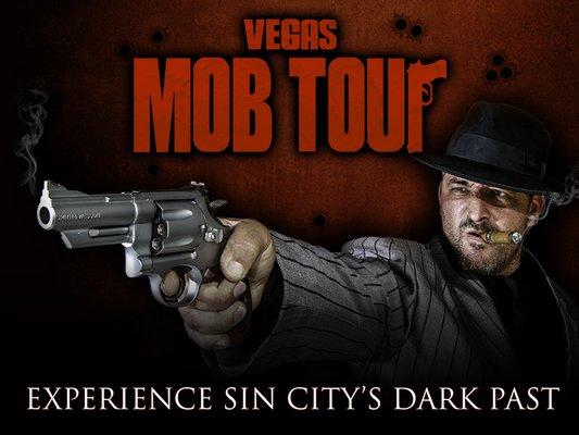 The Vegas Mob Tour has been operating since 2006